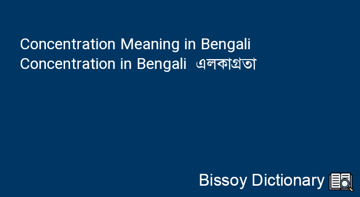 Concentration in Bengali