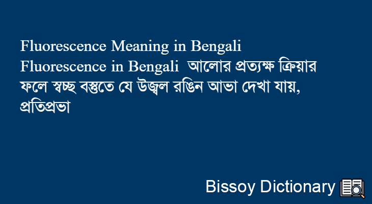 Fluorescence in Bengali