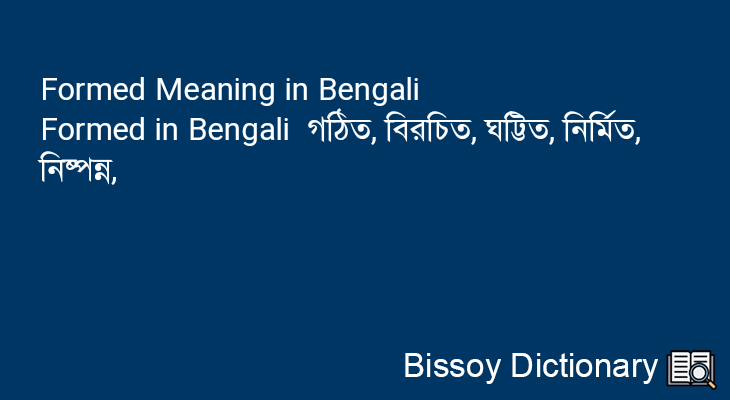 Formed in Bengali